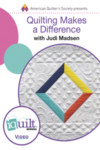 Quilting Makes a Difference - Complete Iquilt Class on DVD