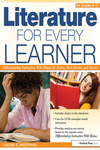 Literature for Every Learner for Grades 9-12