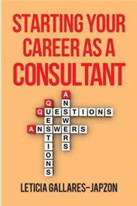 Starting Your Career as a Consultant