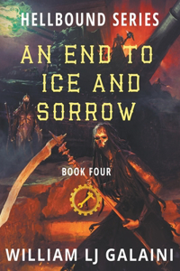 End to Ice and Sorrow