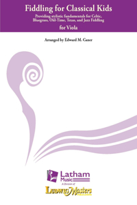 Fiddling for Classical Kids, Viola