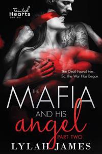 The Mafia and His Angel Part 2