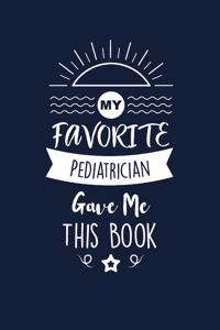 My Favorite Pediatrician Gave Me This Book