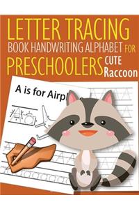 Letter Tracing Book Handwriting Alphabet for Preschoolers Cute Raccoon