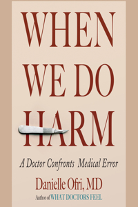 When We Do Harm