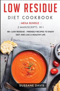 Low Residue Diet Cookbook