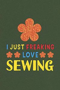 I Just Freaking Love Sewing