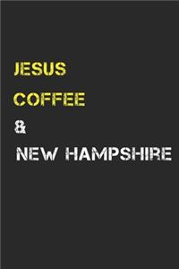 Jesus Coffee & New Hampshire: New Hampshire Composition Notebook New Hampshire Gifts And Souvenirs- Writing Journal/Diary To Write In For Jesus And Coffee Lovers, Lined Journal P