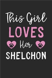 This Girl Loves Her Shelchon