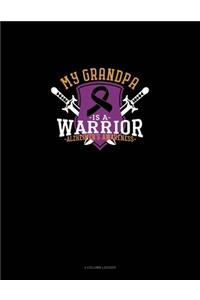 My Grandpa Is A Warrior Alzheimer's Awareness