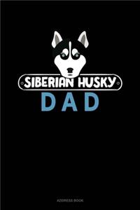 Siberian Husky Dad