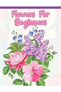 Flowers for Beginners