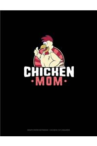 Chicken Mom
