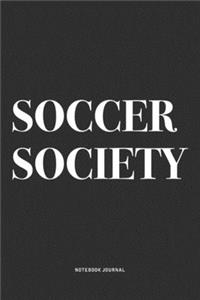 Soccer Society