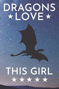 Dragons Love This Girl