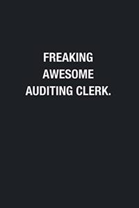 Freaking Awesome Auditing Clerk.