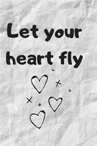 Let Your Heart Fly