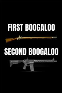 First Boogaloo Second Boogaloo