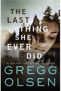 The Last Thing She Ever Did