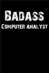 Badass Computer Analyst