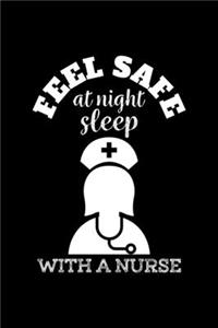 Feel Safe At Night Sleep With A Nurse