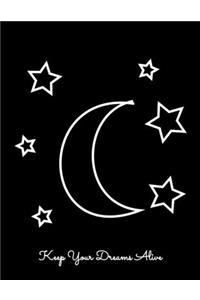 Keep Your Dreams Alive