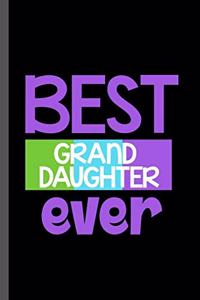 Best Granddaughter Ever