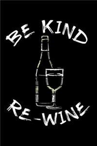 Be Kind Re-Wine