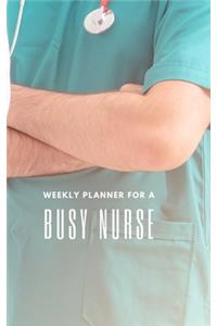 Weekly Planner for a Busy Nurse