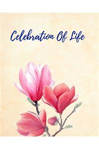 Celebration Of Life