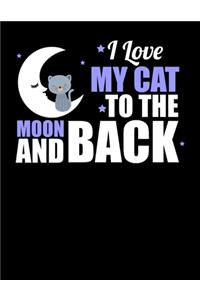 I Love My Cat To The Moon and Back