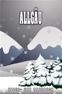 Allgäu Notiz- und Tagebuch