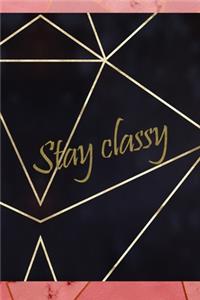 Stay Classy