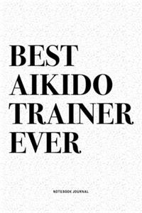 Best Aikido Trainer Ever