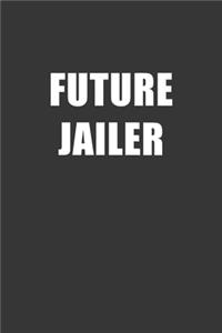 Future Jailer Notebook