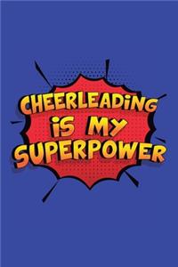 Cheerleading Is My Superpower