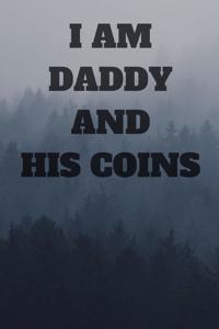 I'm Daddy and his Coins