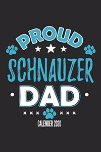 Proud Schnauzer Dad Calendar 2020