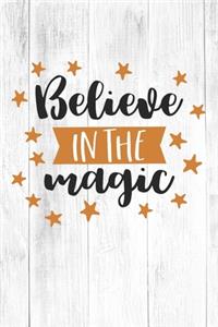Happy Believe In The Magic I Love You Birthday
