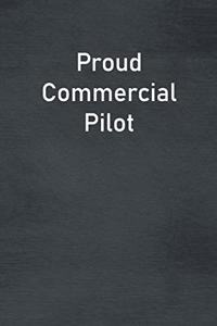 Proud Commercial Pilot