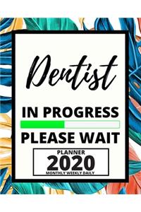 Dentist In Progress Please Wait