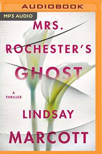 Mrs. Rochester's Ghost