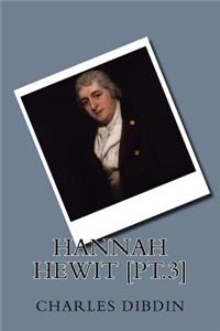 Hannah Hewit [pt.3]