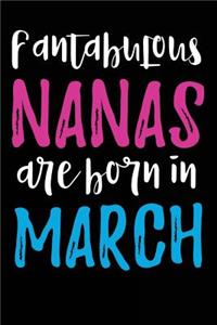 Fantabulous Nanas Are Born In March