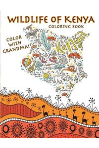 Color With Grandma! Wildlife of Kenya Coloring Book