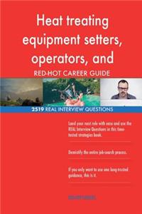 Heat treating equipment setters, operators, and tenders-;metal and plastic RED-H