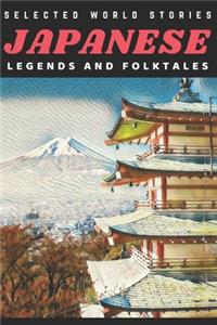 Selected Japanese Legends and Folktales (Illustrated)