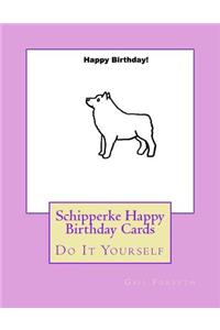 Schipperke Happy Birthday Cards