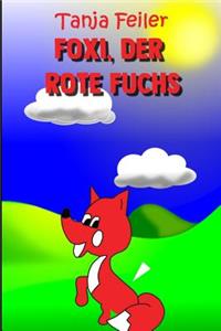 Foxi, der rote Fuchs