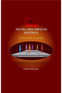 Tecnica del impacto escenico